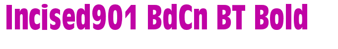 Incised901 BdCn BT Bold